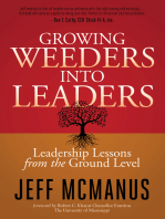 Growing Weeders Into Leaders: Leadership Lessons from the Ground Level