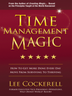 Time Management Magic: How to Get More Done Every Day: Move from Surviving to Thriving