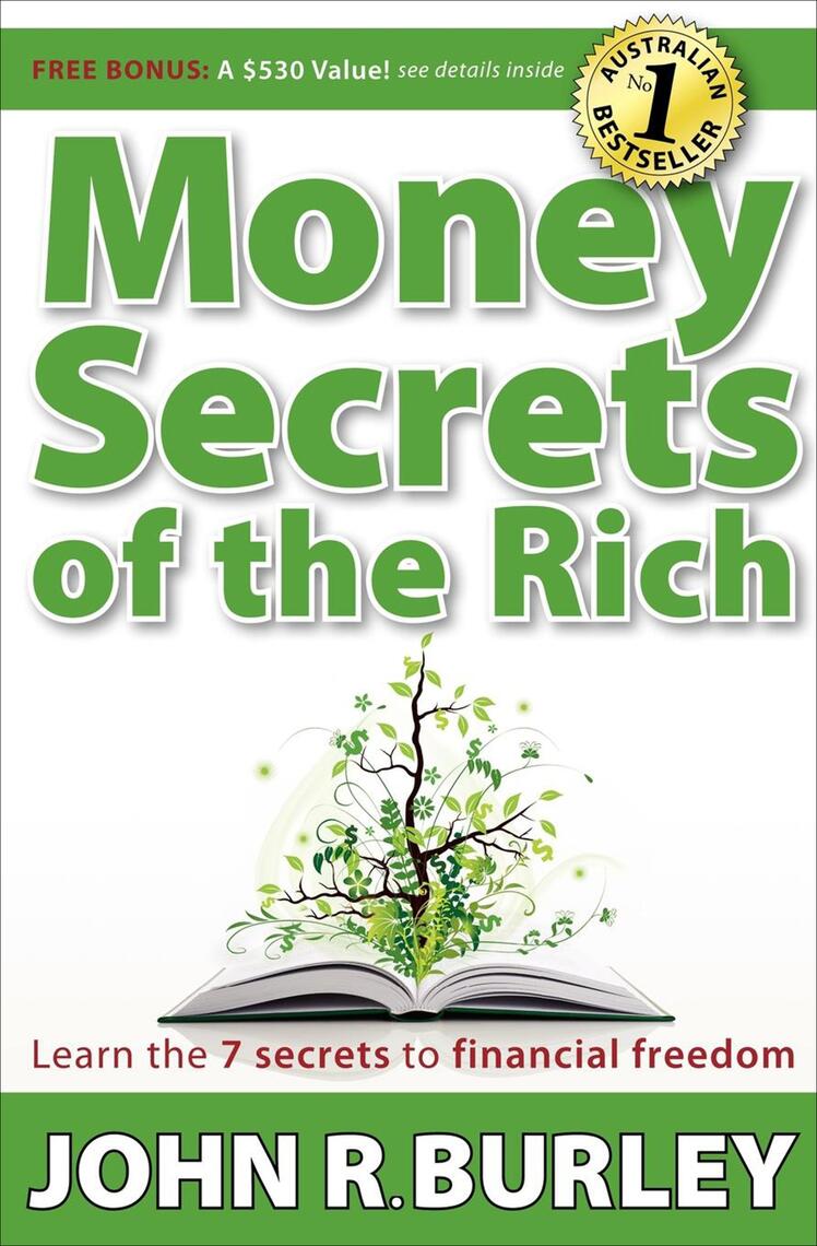 Money Secrets Of The Rich By John R Burley Ebook