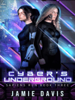 Cyber's Underground: Sapiens Run, #3