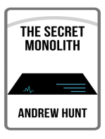 The Secret Monolith