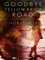 Goodbye Yellow Brick Road