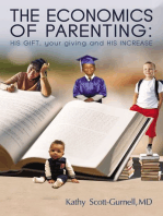 The Economics of Parenting: HIS GIFT, your giving, and HIS INCREASE