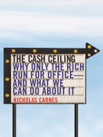 The Cash Ceiling: Why Only the Rich Run for Office--and What We Can Do about It