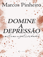 Domine a depressão e outras negatividades