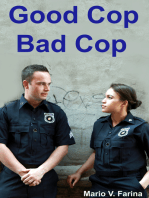 Good Cop, Bad Cop