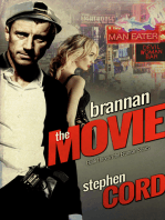 Brannan: The Movie