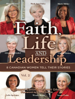 Faith, Life and Leadership: Vol 2: Vol 2- 8 Canadian Women Tell Their Stories