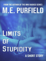 Limits of Stupidity: Short Story