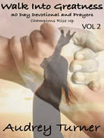 Walk In Greatness: 30 Day Devotional and Prayers Champions Rise Up Vol 2