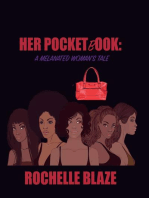Her Pocketbook: A Melanated Woman's Tale