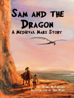 Sam and the Dragon: A Medieval Mars Story