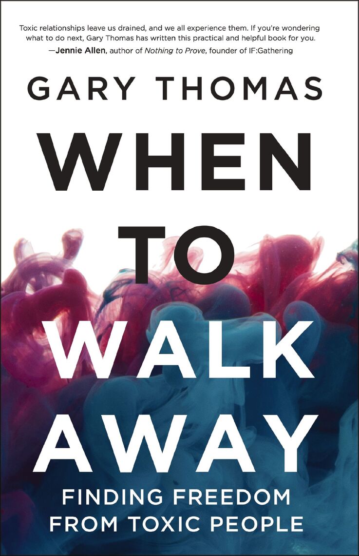 When to Walk Away by Gary Thomas - Ebook | Scribd