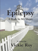 Epilepsy: A Walk in My Shoes