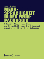 Mehrsprachigkeit in der Frühpädagogik: Subjektive Theorien von Eltern und Kitafachkräften vor dem Hintergrund migrationsgesellschaftlicher Ordnungen