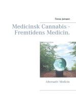 Medicinsk Cannabis - Fremtidens Medicin.: Alternativ Medicin