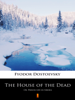 The House of the Dead: Or, Prison Life in Siberia