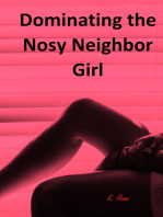 Dominating the Nosy Neighbor Girl