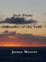 Jack Fluke, Chapter One "Bonfire of the Vain"