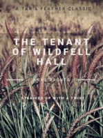 The Tenant of Wildfell Hall (Annotated): A Tar & Feather Classic: Straight Up With a Twist: A Tar & Feather Classic: Straight Up With a Twist