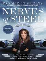 Nerves of Steel: How I Followed My Dreams, Earned My Wings, and Faced My Greatest Challenge