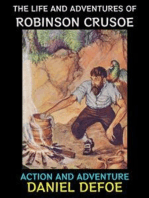 The Life and Adventures of Robinson Crusoe: Action and Adventure