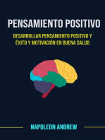 Pensamiento Positivo: Desarrollar Pensamiento Positivo Y Éxito Y Motivación En Buena Salud