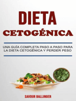 Dieta Cetogénica: Una Guía Completa Paso A Paso Para La Dieta Cetogénica Y Perder Peso