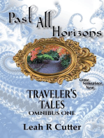 Past All Horizons: Traveler's Tales Omnibus, #1