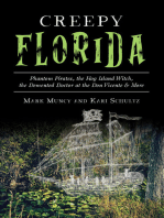 Creepy Florida: Phantom Pirates, the Hog Island Witch, the Demented Doctor at the Don Vicente and More