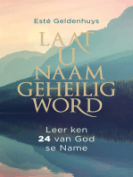 Laat u Naam geheilig word: Leer ken 24 van God se Name