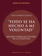 "Todo se ha hecho a mi voluntad": Melibea como eje central de La Celestina