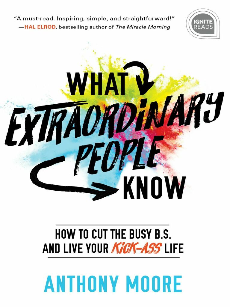 What Extraordinary People Know by Anthony Moore (Ebook) - Read free for ...