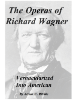 The Operas of Richard Wagner Vernacularized Into American