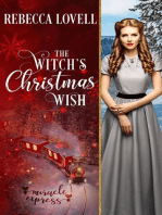 The Witch's Christmas Wish: Miracle Express, #9