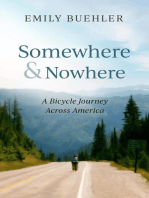 Somewhere and Nowhere: A Bicycle Journey Across America