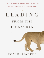 Leading from the Lions' Den: Leadership Principles from Every Book of the Bible