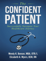 The Confident Patient: Successfully Navigate Your Healthcare Journey