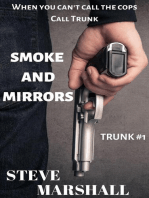 Smoke and Mirrors: Trunk, #1