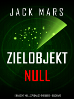 Zielobjekt Null (Ein Agent Null Spionage-Thriller – Buch #2)