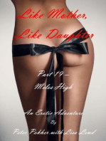 Like Mother, Like Daughter: An Erotic Adventure – Part 19 - Miles High