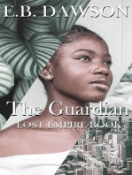 The Guardian: Lost Empire, #3