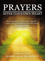 Prayers After God's Own Heart: An Invitation to Enter Into a Deeper, More Personal Relationship with Your Heavenly Father