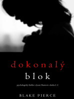 Dokonalý blok (Psychologický thriller o Jessie Huntové—kniha druhá )