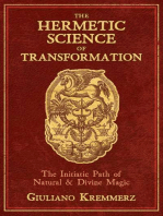The Hermetic Science of Transformation: The Initiatic Path of Natural and Divine Magic