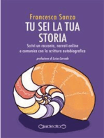 Tu sei la tua storia