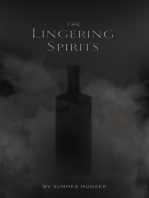 The Lingering Spirits