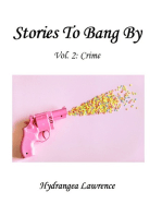 Stories To Bang By, Vol. 2