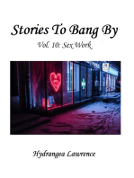Stories To Bang By, Vol. 10: Sex Work