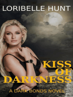 Kiss Of Darkness: Dark Bonds, #1